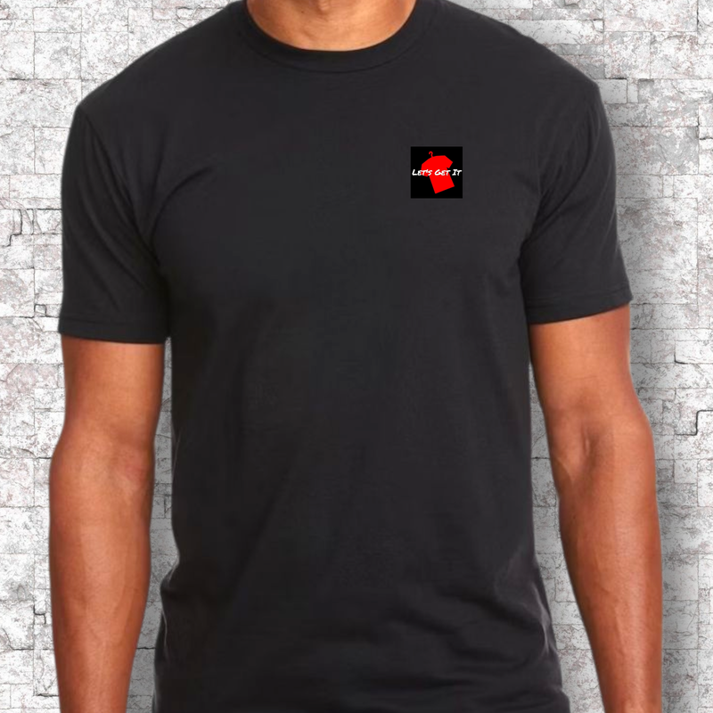 Let's Get It T-Shirt